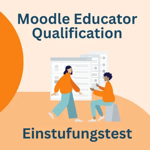 Einstufungstest Moodle Educator Qualification (MEQ)